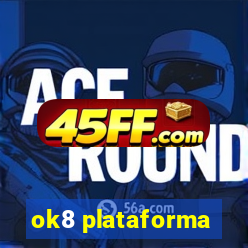 ok8 plataforma